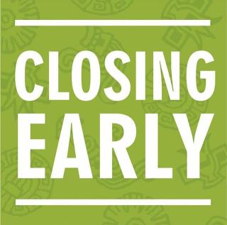closing early sign